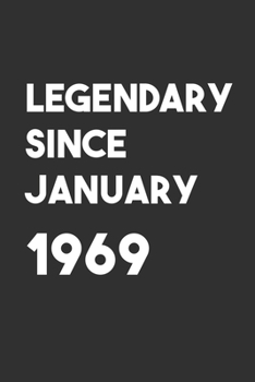 Legendary Since January 1969: 6x9 Journal for Writing Down Daily Habits,Diary,Notebook,Gag Gift -120 Pages-( Birthday Blank Lined Notebook)
