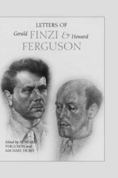 Hardcover Letters of Gerald Finzi and Howard Ferguson Book