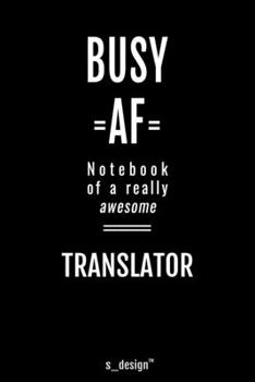 Notebook for Translators / Translator: awesome handy Note Book [120 blank lined ruled pages]