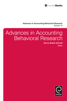 Advances in Accounting Behavioral Research, Volume 15