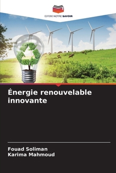 Énergie renouvelable innovante (French Edition)