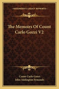 The Memoirs Of Count Carlo Gozzi V2