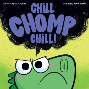 Hardcover Chill, Chomp, Chill! Book