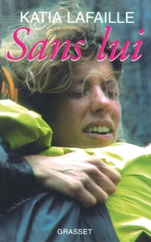 Paperback Sans lui [French] Book