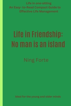 Paperback LIFE in FRIENDSHIPS: No Man is an Island Book