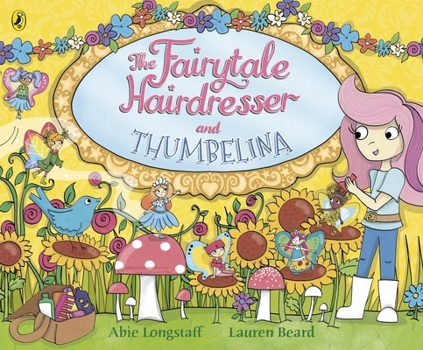 The Fairytale Hairdresser and Thumbelina - Book  of the Fairytale Hairdresser