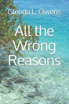 Paperback All the Wrong Reasons Book