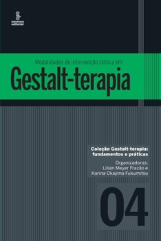 Paperback Modalidades de intervenção clínica em Gestalt-terapia [Portuguese] Book