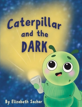 Paperback Caterpillar and the Dark Book