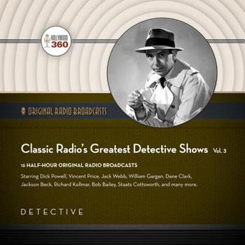 Audio CD Classic Radio's Greatest Detective Shows, Vol. 3 Book