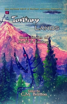 Paperback Tertiary Lands: Short Stories of Sci-fi & Fantasy Book