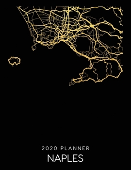 Paperback 2020 Planner Naples: Weekly - Dated With To Do Notes And Inspirational Quotes - Naples - Italy Book