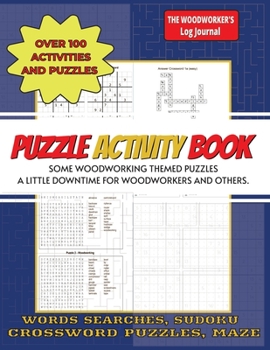 Paperback Puzzle Activity Book: Some Woodworking Themed Puzzles Book