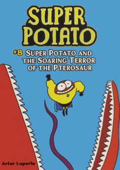 Super Potato and the Soaring Terror of the Pterosaur