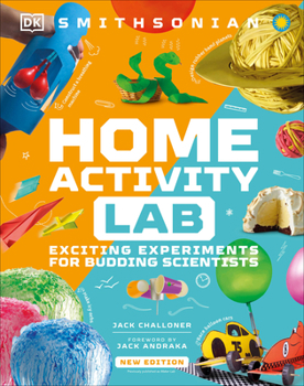 Hardcover Home Activity Lab: Exciting Experiments for Budding Scientists Book