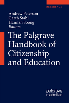 Hardcover The Palgrave Handbook of Citizenship and Education Book