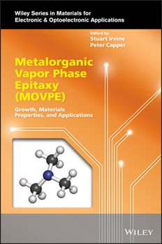Hardcover Metalorganic Vapor Phase Epitaxy (Movpe): Growth, Materials Properties, and Applications Book