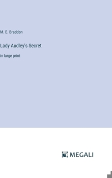 Hardcover Lady Audley's Secret: in large print Book