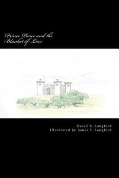 Paperback Prince Pierce and the Blanket of Love Book