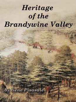 Hardcover Heritage of the Brandywine Valley Book