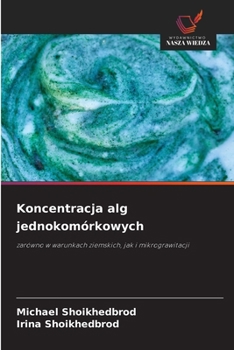 Koncentracja alg jednokomórkowych (Polish Edition)
