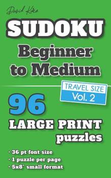 Paperback David Karn Sudoku - Beginner to Medium Vol 2: 96 Puzzles, Travel Size, Large Print, 36 pt font size, 1 puzzle per page [Large Print] Book