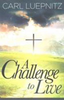 Paperback A Challenge to Live Book