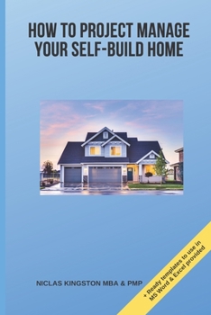 Paperback How to project manage your self-build home Book