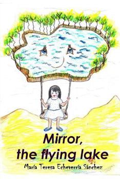 Paperback Mirror, the flying lake Book