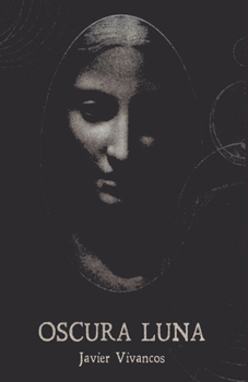 Paperback Oscura Luna [Spanish] Book