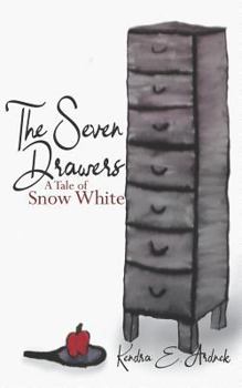 Paperback The Seven Drawers: A Tale of Snow White Book