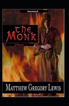 The Monk, A Romance Annotated