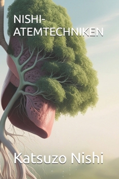 NISHI-ATEMTECHNIKEN (German Edition)