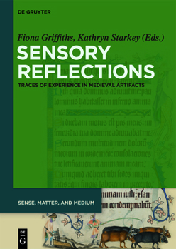 Paperback Sensory Reflections: Traces of Experience in Medieval Artifacts Book