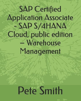 Paperback SAP Certified Application Associate - SAP S/4HANA Cloud, public edition - Warehouse Management Book