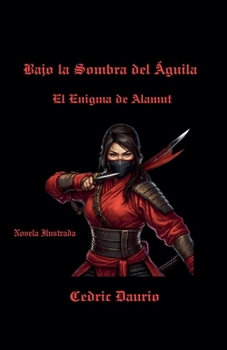 Bajo la Sombra del Águila- El Enigma de Alamut (Bluthund-Comunidad Virtual) (Spanish Edition)