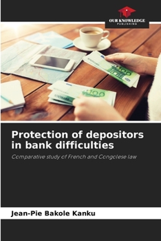 Paperback Protection of depositors in bank difficulties Book