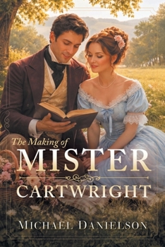 Paperback The Making of Mister Cartwright Book