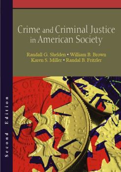 Paperback Crime and Criminal Justice in American Society, Second Edition Book
