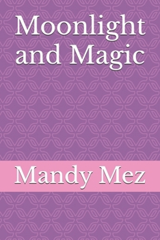 Paperback Moonlight and Magic Book