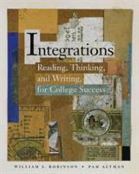 Paperback Integrations: Reading, Thinking, and Writing for College Success Book