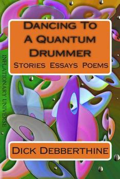 Paperback Dancing To A Quantum Drummer Book