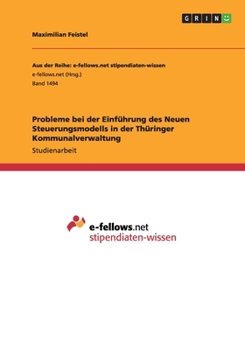 Paperback Probleme bei der Einführung des Neuen Steuerungsmodells in der Thüringer Kommunalverwaltung [German] Book