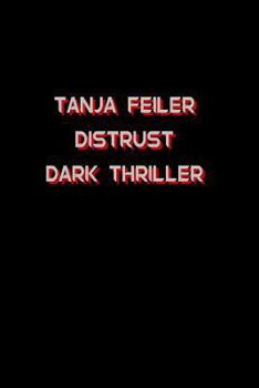 Paperback Distrust: Dark Thriller [German] Book