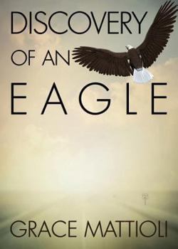 Paperback Discovery of an Eagle Book
