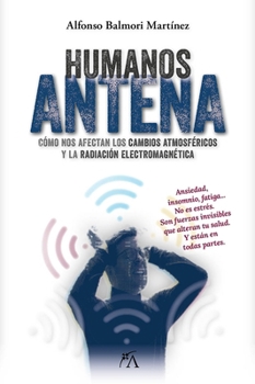 Humanos Antena (Spanish Edition)