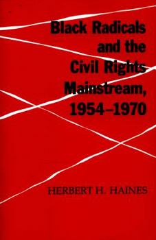 Paperback Black Radicals & Civil Rights Mainstream Book