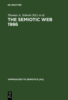 Hardcover The Semiotic Web 1986 Book