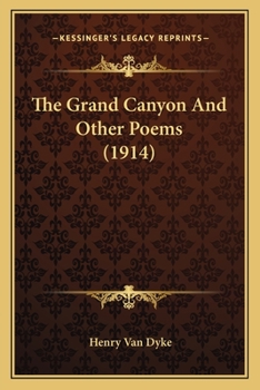 Paperback The Grand Canyon and Other Poems (1914) Book