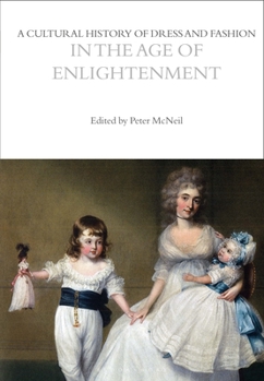 Paperback A Cultural History of Dress and Fashion in the Age of Enlightenment Book